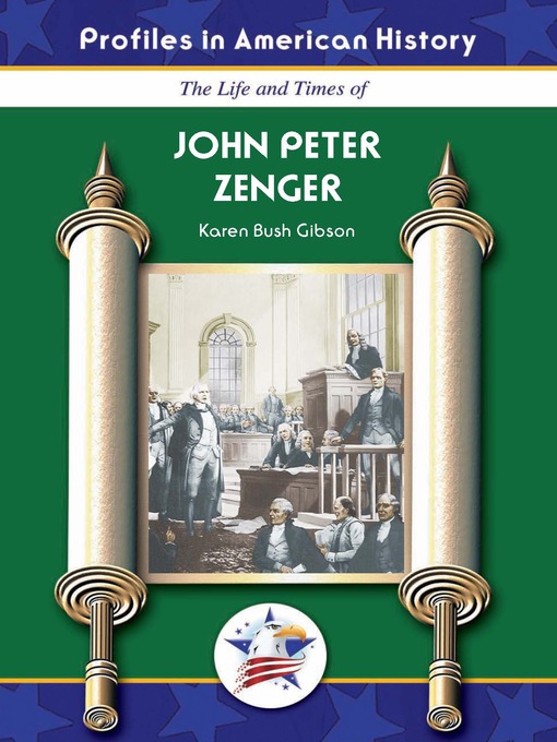 Title details for John Peter Zenger by Karen Bush Gibson - Wait list